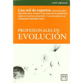 Profesionales en evolución (Dedicatoria y firma autógrafa de autores) PRIMERA EDICION